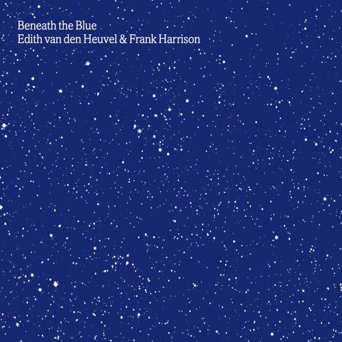 Edith van den Heuvel, Frank Harrison - Beneath the Blue (2014)