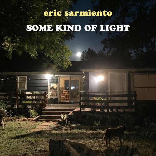 Eric Sarmiento - Some Kind of Light (2022)