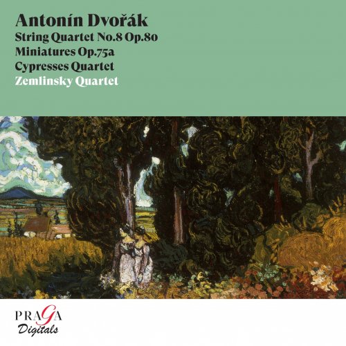 Zemlinsky Quartet - Antonín Dvořák String Quartet No. 8, Miniatures, Cypresses Quartet (2022) [Hi-Res]