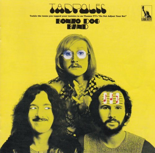 Bonzo Dog Doo-Dah Band - Tadpoles (2007)