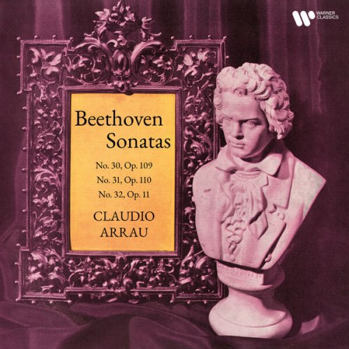 Claudio Arrau - Beethoven: Piano Sonatas Nos. 30, 31 & 32 (2022) [Hi-Res]