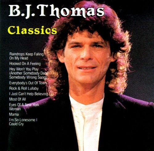 B.J. Thomas - Classics (1996)