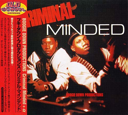 Boogie Down Productions - Criminal Minded (1987/1994)