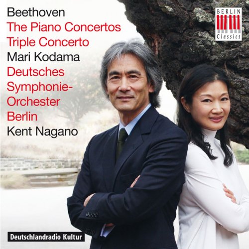 Mari Kodama, Deutsches Symphonie-Orchester Berlin, Kent Nagano - Beethoven - The Piano Concertos / Triple Concerto (2014)