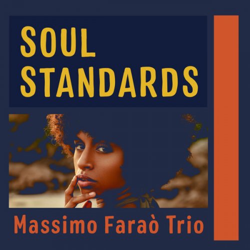 Massimo Faraò Trio - Soul Standards (2022)
