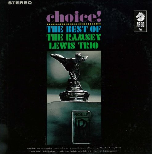 The Ramsey Lewis Trio - Choice!: The Best Of The Ramsey Lewis Trio (1965) LP