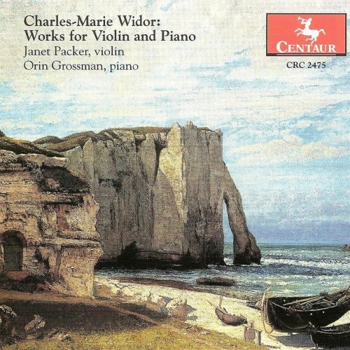 Janet Packer & Orin Grossman - Widor: Works for Violin and Piano (2000)