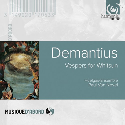 Huelgas-Ensemble and Paul Van Nevel - Demantius: Vêpres de Pentecoste (2000)