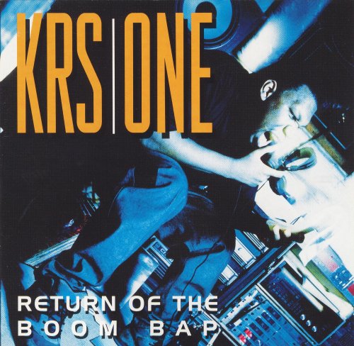 KRS-One - Return Of The Boom Bap (1993)