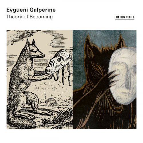 Evgueni GALPERINE - Theory of Becoming (2022) [Hi-Res]