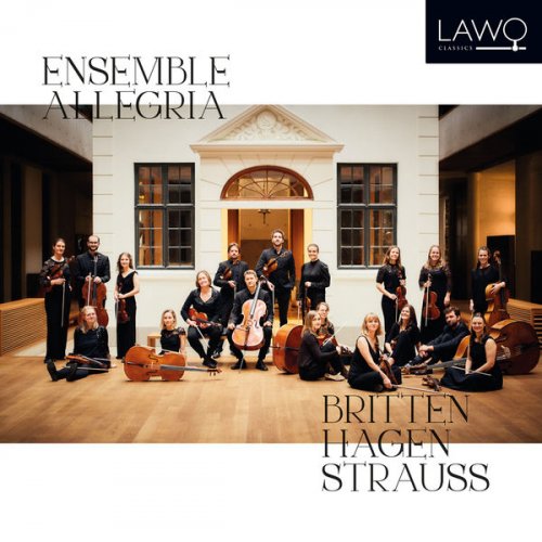 Ensemble Allegria - Britten/Hagen/Strauss (2022) [Hi-Res]