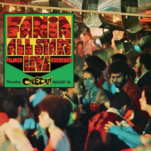 Fania All Stars - Live At The Cheetah (Vol. 1 / Live At The Cheetah / 1971) (2022) [Hi-Res]