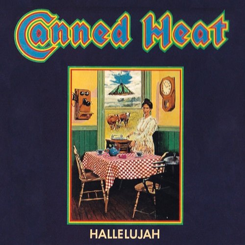 Canned Heat - Hallelujah (Reissue, Remastered) (1969/2001)