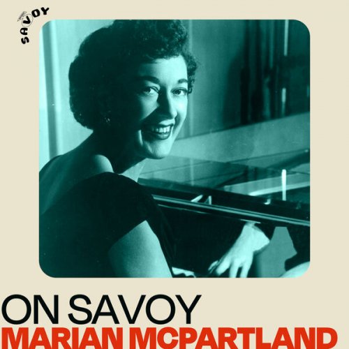 Marian McPartland - On Savoy: Marian McPartland (2022)