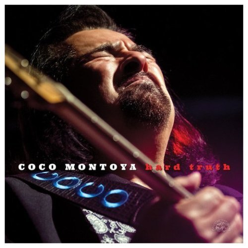 Coco Montoya - Hard Truth (2017) [CDRip]