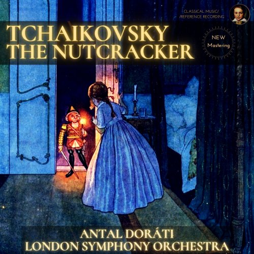 Antal Doráti - Tchaikovsky: The Nutcracker by Antal Doráti (2022) Hi-Res