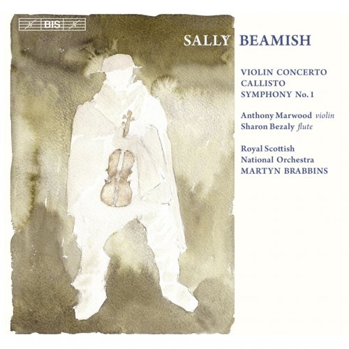 Anthony Marwood, Sharon Bezaly, The Royal Scottish National Orchestra, Martyn Brabbins - Beamish: Violin Concerto / Callisto / Symphony No. 1 (2010) [Hi-Res]