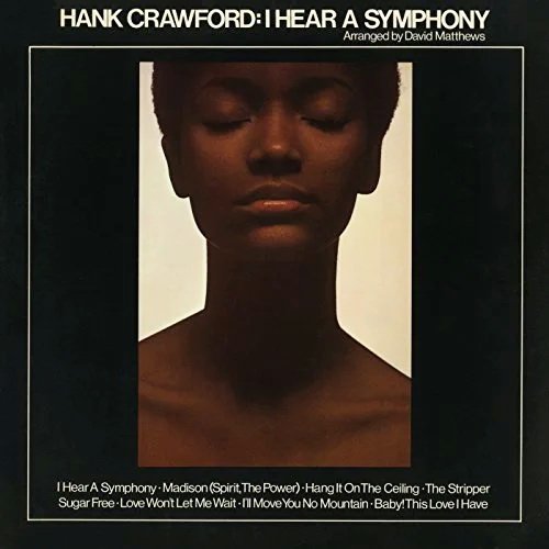 Hank Crawford ‎- I Hear A Symphony (1975) LP