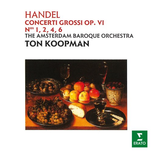 Amsterdam Baroque Orchestra, Ton Koopman - Handel: Concerti grossi, Op. 6 (1987)