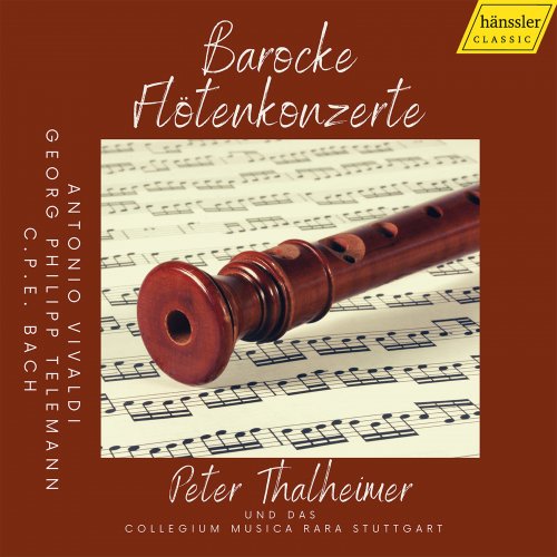 Peter Thalheimer, Collegium Musica Rara Stuttgart - C.P.E. Bach, Vivaldi & Telemann: Baroque Flute Concertos (2022)