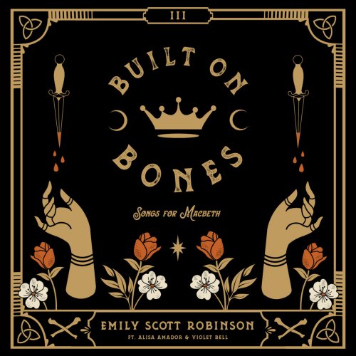 Emily Scott Robinson - Built on Bones (2022) [Hi-Res]