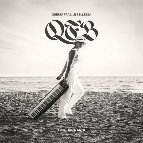 Giordana Angi - Questa Fragile Bellezza (2022) [Hi-Res]