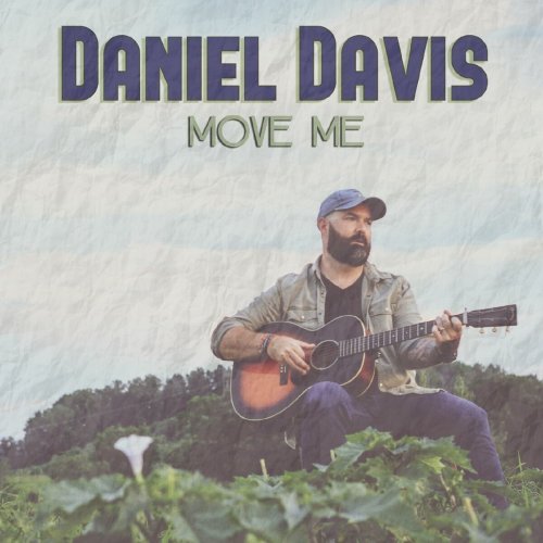 Daniel Davis - Move Me (2022)
