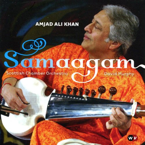Amjad Ali Khan - Samaagam (2011)
