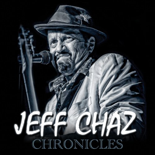 Jeff Chaz - Chronicles (2013)