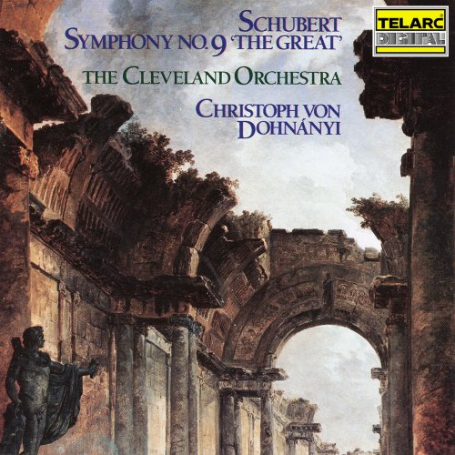 Christoph von Dohnányi, The Cleveland Orchestra - Schubert: Symphony No. 9 in C Major, D. 944 "The Great" (1985)