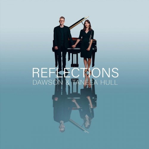 Dawson & Taneea Hull - Reflections (2022)