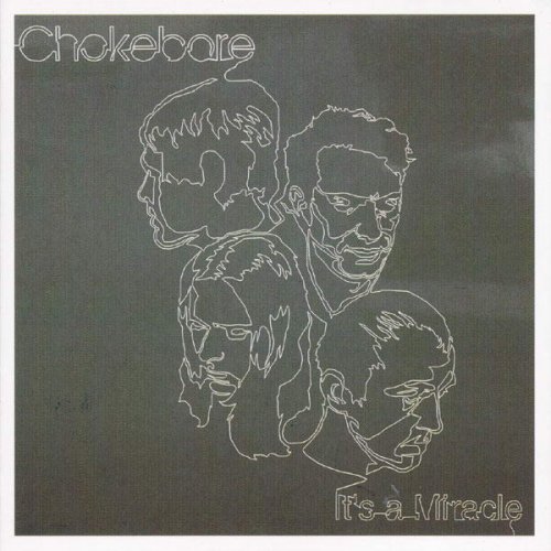 Chokebore - It's a Miracle (2002) CD-Rip