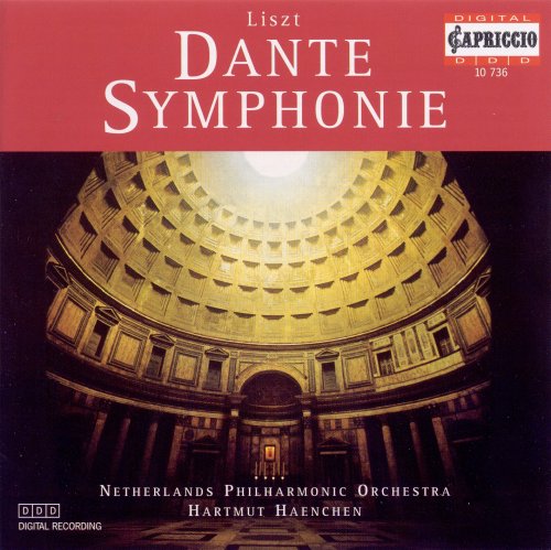 Netherlands Philharmonic Orchestra & Chorus, Hartmut Haenchen - Liszt: Dante Symphony/ A la Chapelle Sixtine (1998)