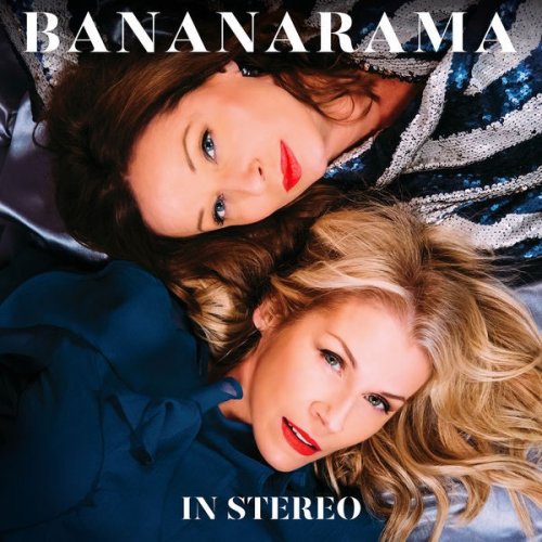 Bananarama - In Stereo (2019) Hi-Res
