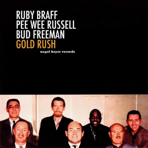 Ruby Braff, Pee Wee Russell, Bud Freeman - Gold Rush (2022)
