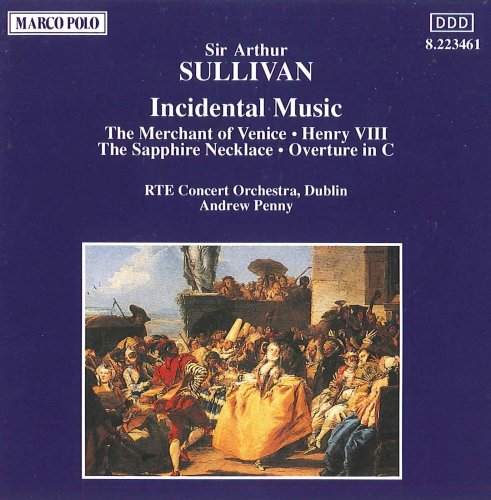 Emmanuel Lawler, Andrew Penny - Sullivan: Incidental music (1992)