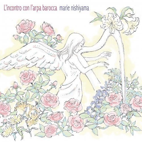 Marie Nishiyama - L'incontro con l'arpa barocca (2016)