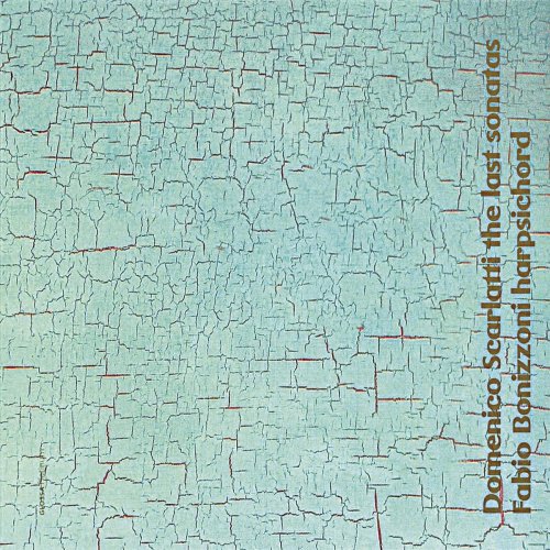 Fabio Bonizzoni - Scarlatti: The Last Sonatas (2004)