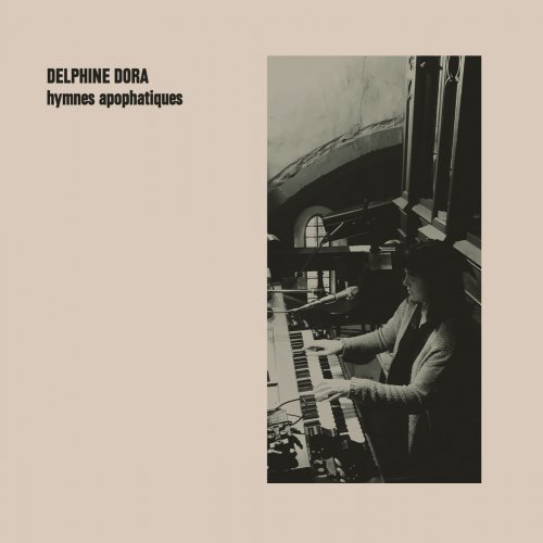 Delphine Dora - Hymnes Apophatique (2022)