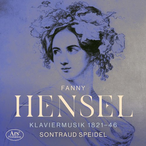 Sontraud Speidel - Fanny Mendelssohn: Piano Works (2022) [Hi-Res]
