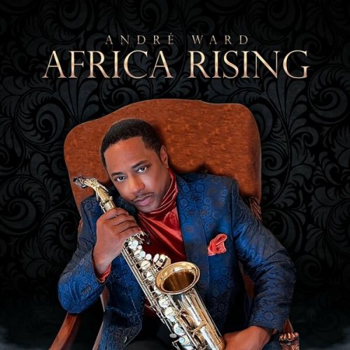 Andre Ward - Africa Rising (2022)
