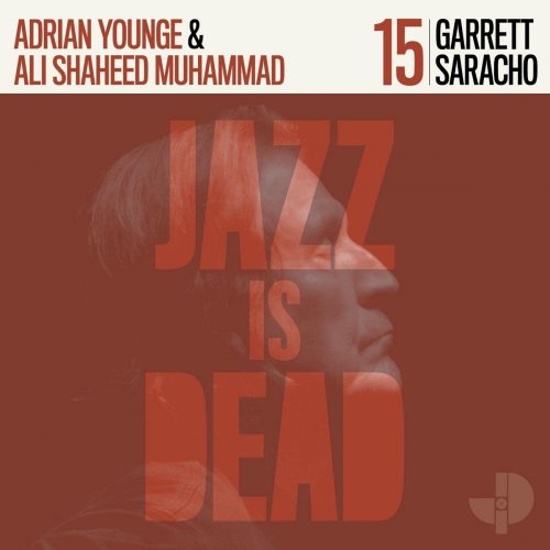 Garrett Saracho, Adrian Younge, Ali Shaheed Muhammad - Garrett Saracho JID015 (2022) [Hi-Res]