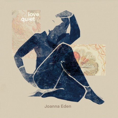 Joanna Eden - Love Quiet (2022)