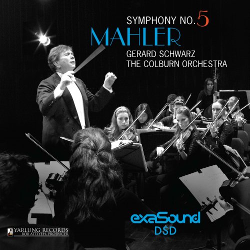 Gerard Schwarz, The Colburn Orchestra - Mahler: Symphony No. 5 (2014) [DSD256]