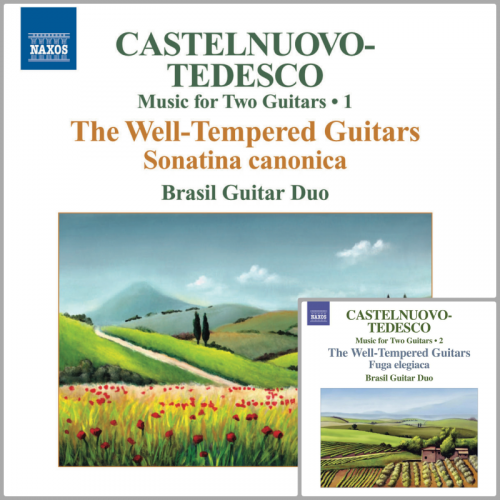 Brasil Guitar Duo - Castelnuovo-Tedesco: Music for Two Guitars, Vol. 1-2 (2008-2009)