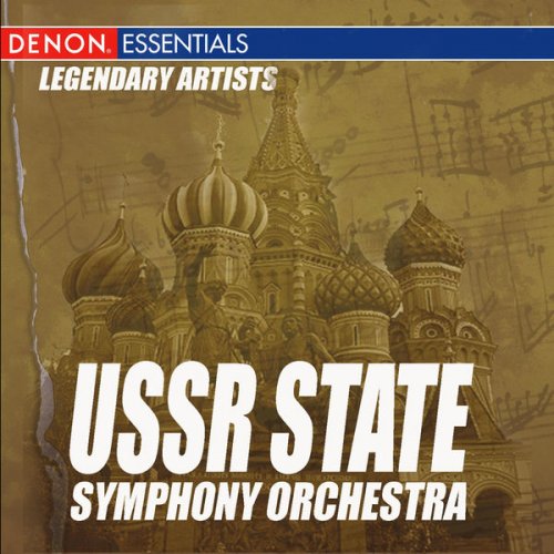 USSR State Symphony Orchestra - Legendary Artists: USSR State Symphony Orchestra (2009)