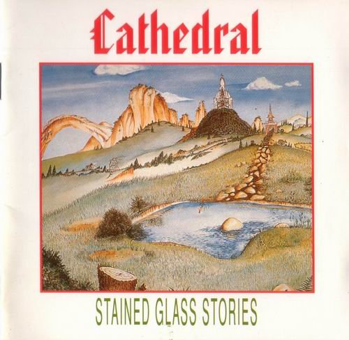 Cathedral - Stained Glass Stories (1978) CD Rip