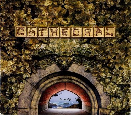 Cathedral - The Bridge (2007)