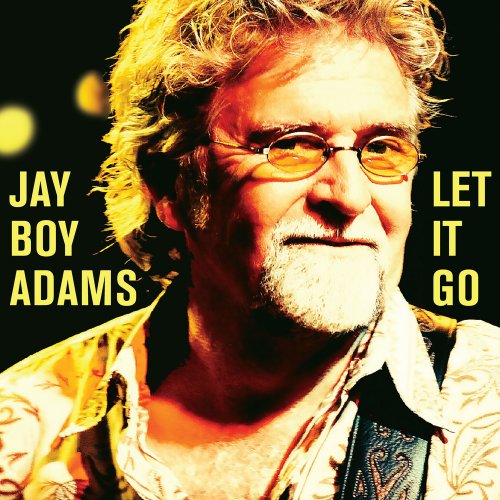 Jay Boy Adams - Let It Go (2014)