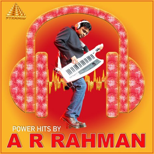 A.R. Rahman - Power Hits By A R Rahman (Original Motion Picture Soundtrack) (2022) [Hi-Res]